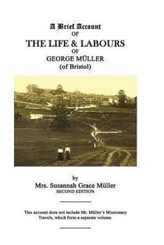A Brief Account of the Life & Labours of George Muller