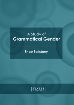 Hardcover A Study of Grammatical Gender Book
