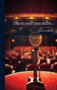 Hardcover Die Kunst der Rede. [German] Book