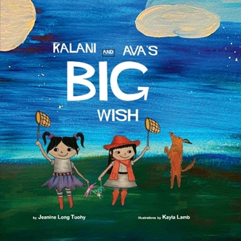 Paperback Kalani and Ava's Big Wish Book