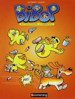 Paperback BIBOP ATTENTION J'ARRIVE! [French] Book