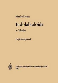 Paperback Indolalkaloide in Tabellen: Ergänzungswerk [German] Book