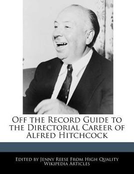 Paperback Off the Record Guide to the Directorial Career of Alfred Hitchcock Book