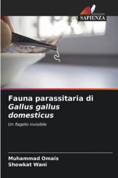 Paperback Fauna parassitaria di Gallus gallus domesticus [Italian] Book