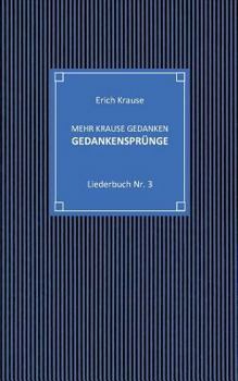 Paperback Mehr krause Gedanken - Gedankensprünge: Liederbuch Nr. 3 [German] Book