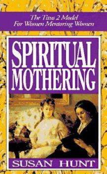 Paperback Spiritual Mothering 2/E Book