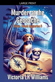 Murder at the Geocache (Citrus Beach Mysteries)
