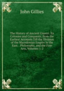 Hardcover The History of Ancient Greece Its Colon Book