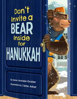 Hardcover Don't Invite a Bear Inside for Hanukkah Book