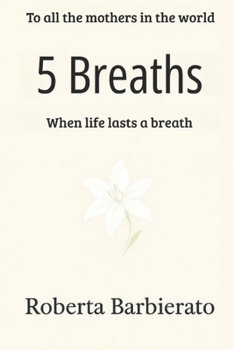 Paperback 5 Breaths: When life lasts a breath Book