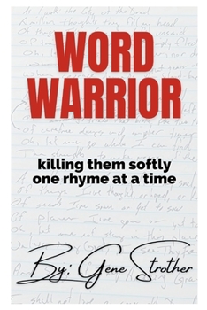 Paperback Word Warrior: Killing Them Softly One Rhyme at a Time Book