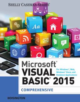Paperback Microsoft Visual Basic 2015 for Windows, Web, Windows Store, and Database Applications: Comprehensive Book