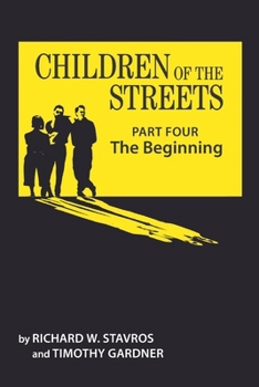 Paperback Children of the Streets: Part Four: The Beginning Book