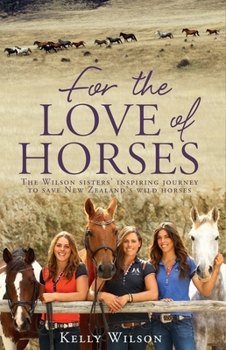 Paperback For the Love of Horses Book