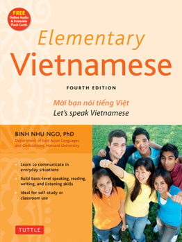 Paperback Elementary Vietnamese: Let's Speak Vietnamese, Revised and Updated Fourth Edition (Free Online Audio and Printable Flash Cards) Book