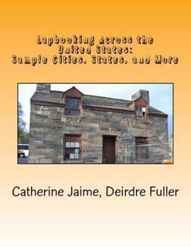 Paperback Lapbooking Across the United States: Sample Cities, States, and More Book