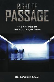 Paperback Right of Passage: The Answer to the Youth Question Book