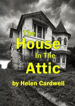 Paperback The House In The Attic Book
