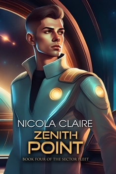 Zenith Point - Book #4 of the Sector Fleet