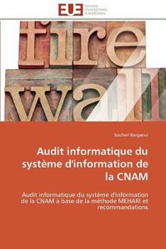 Paperback Audit Informatique Du Système d'Information de la Cnam [French] Book