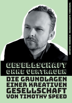 Paperback Gesellschaft ohne Vertrauen: Die Grundlagen einer kreativen Gesellschaft [German] Book