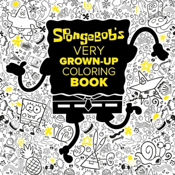 Paperback Spongebob's Very Grown-Up Coloring Book (Spongebob Squarepants) Book