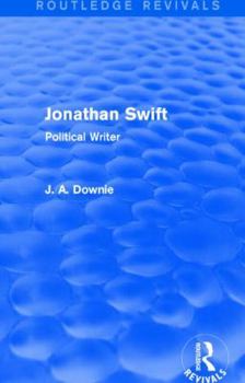 Paperback Jonathan Swift (Routledge Revivals): Political Writer Book