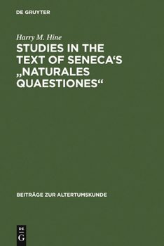 Hardcover Studies in the Text of Seneca's Naturales Quaestiones Book