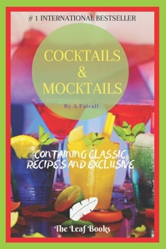 Paperback Cocktails and Mocktails: The Essential Guide to Cocktails & Mocktails Book