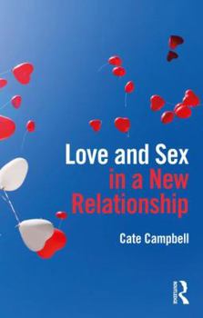 Paperback Love and Sex in a New Relationship Book