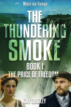 The Thundering Smoke Book 1: The Price of Freedom
