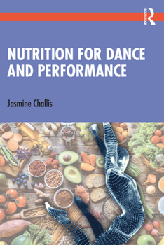 Paperback Nutrition for Dance and Performance Book