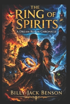 Paperback The Ring of Spirits: A Dream Realm Chronicle Book