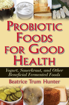 Paperback Probiotic Foods for Good Health Book