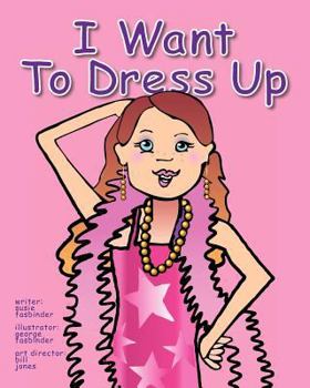 Paperback I Want To Dress Up Book