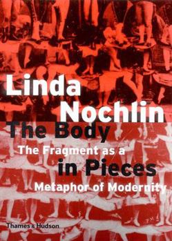Paperback The Body in Pieces: The Fragment as a Matephor of Modernity Book