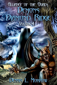 Paperback Alliance of the Quad: Demons of Diamond Ridge Book