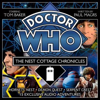 Doctor Who: The Nest Cottage Chronicles: 4th Doctor Audio Originals - Book  of the Fourth Doctor at Nest Cottage