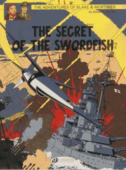 The Secret of the Swordfish, Part 3: SX1 Counterattacks: The Adventures of Blake and Mortimer Volume 17                (Blake & Mortimer (Cinebook) #17) - Book #3 of the Blake et Mortimer