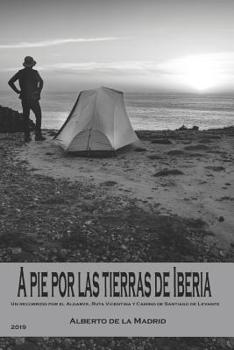 Paperback A pie por las tierras de Iberia [Spanish] Book