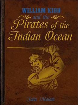 Library Binding William Kidd and the Pirates of the Indian Ocean Book