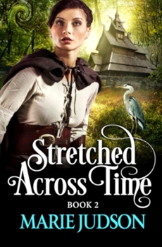 Paperback Stretched Across Time Book