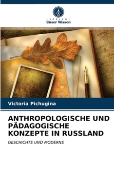 Paperback Anthropologische Und Pädagogische Konzepte in Russland [German] Book