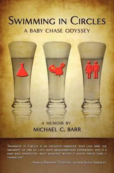 Paperback Swimming In Circles: A Baby Chase Odyssey Book