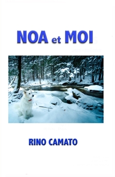 Paperback NOA et MOI [French] Book