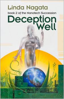 Deception Well - Book #2 of the Nanotech Succession