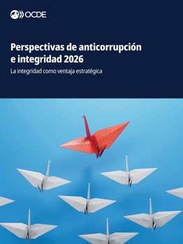 Paperback Perspectivas de anticorrupción e integridad 2026 [Spanish] Book