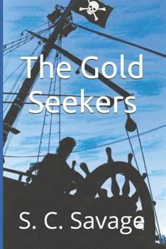 Paperback The Gold Seekers Book