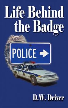 Paperback Life Behind the Badge Book