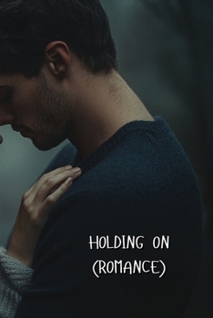 Paperback Holding on (Romance) Book